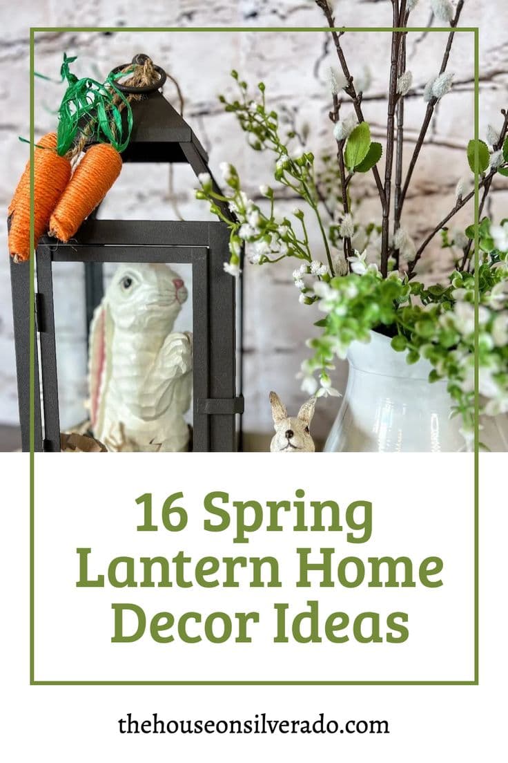 16 Easy Spring Lanterns for Your Home | Spring lanterns, Spring lantern ...