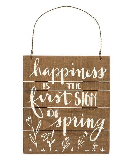 Primitives by Kathy Happiness Is the First Sign of Spring Wall Sign ...