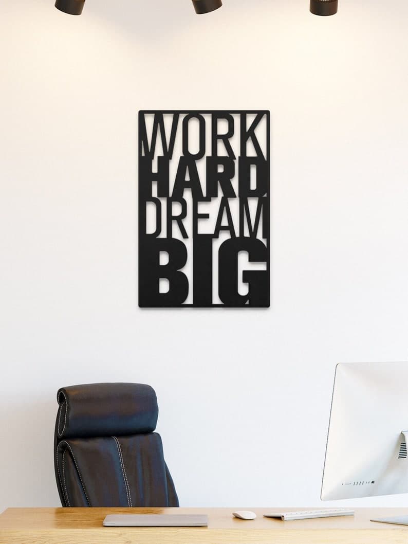 Work Hard Dream Big Metal Wall Art – Motivational Quote – Inspirational ...
