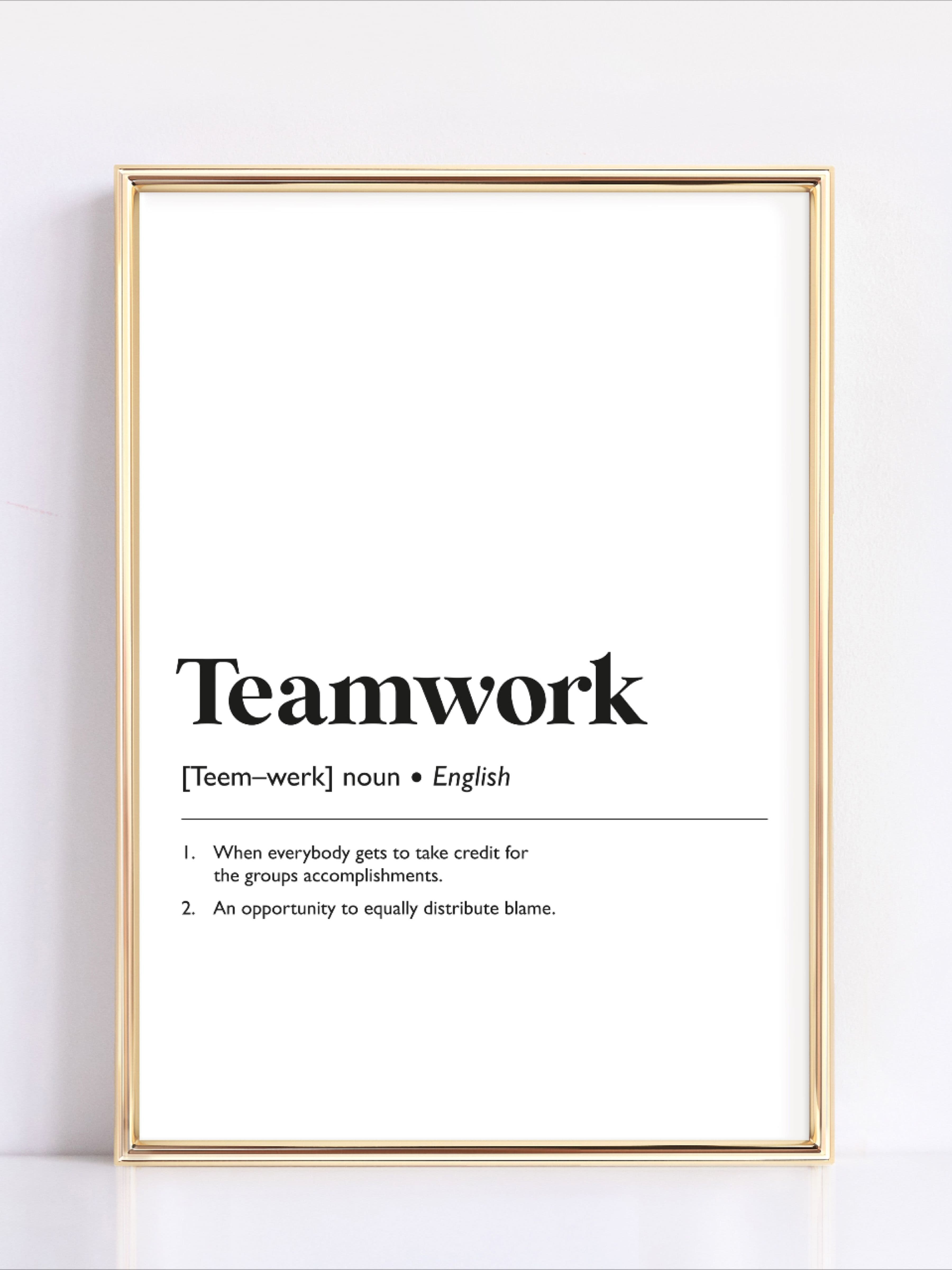Funny Office Wall Art | Teamwork Definition