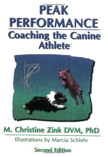 Peak performance: coaching the canine athlete par M. Christine Zink